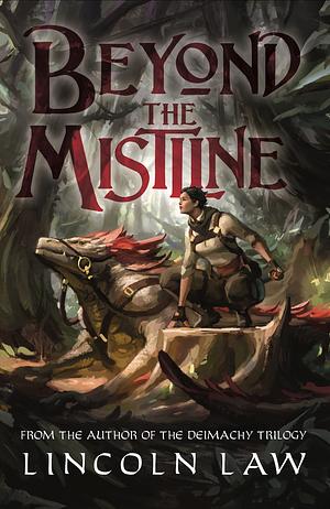 Beyond the Mistline by Lincoln Law