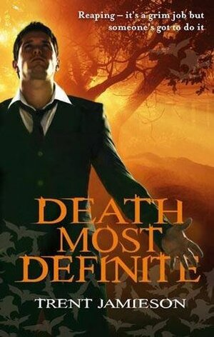 Death Most Definite by Trent Jamieson