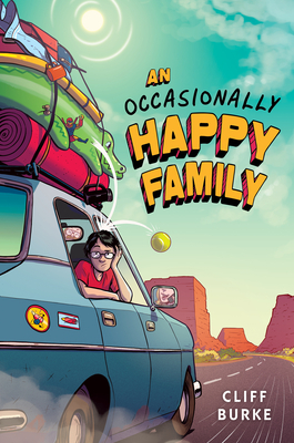 An Occasionally Happy Family by Cliff Burke
