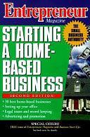 Entrepreneur Magazine Starting a Home-Based Business by Entrepreneur Magazine