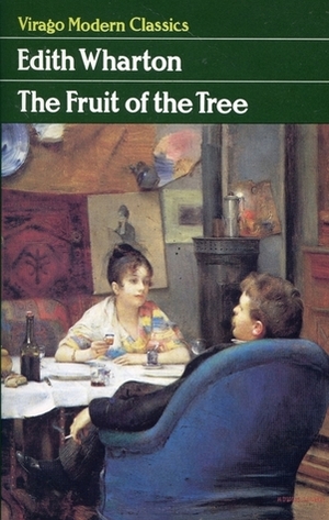 The Fruit of the Tree by Edith Wharton