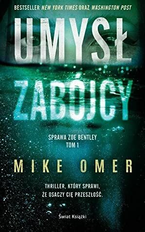 Umysł zabójcy by Mike Omer