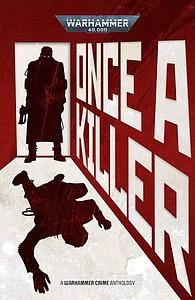 Once a Killer by Mike Brooks