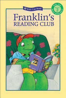 Franklin's Reading Club by Sharon Jennings, Alice Sinkner, Sean Jeffrey, Mark Koren