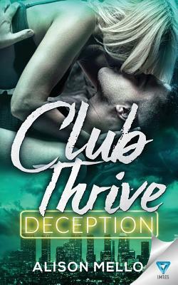 Club Thrive: Deception by Alison Mello