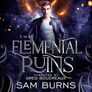 The Elemental Ruins by Sam Burns