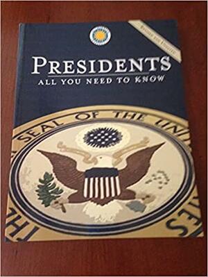 Presidents: All You Need To Know by Carter Smith