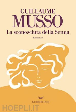 La sconosciuta della Senna by Guillaume Musso