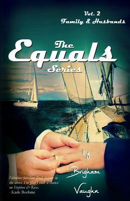 The Equals Series Vol. 2 by Brigham Vaughn