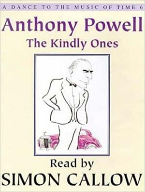 A Dance to the Music of Time: Valley of Bones, Soldier's Art & Military Philosophers by Anthony Powell, Simon Callow