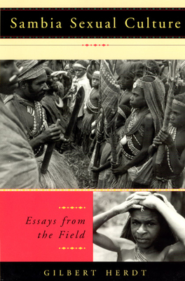 Sambia Sexual Culture: Essays from the Field by Gilbert Herdt