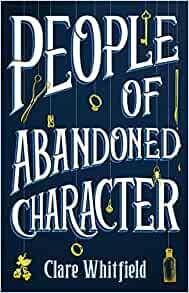 People of Abandoned Character by Clare Whitfield