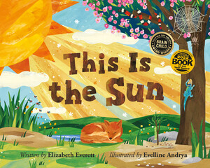 This Is the Sun by Elizabeth Everett