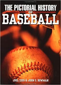 Pictorial History of Baseball by John Stewart Bowman