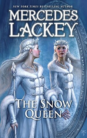The Snow Queen by Mercedes Lackey