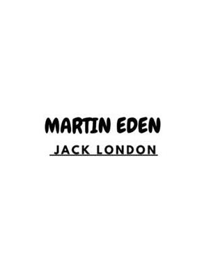 Martin Eden by Jack London