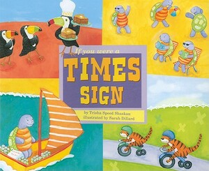 If You Were a Times Sign by Trisha Speed Shaskan