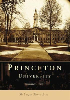 Princeton University by Richard D. Smith