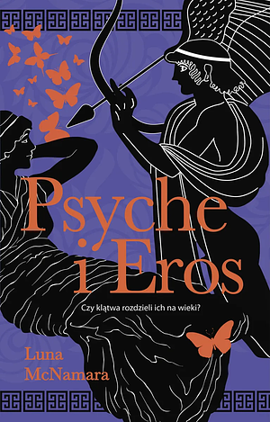Psyche i Eros by Luna McNamara
