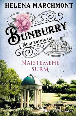 Naistemehe surm by Helena Marchmont