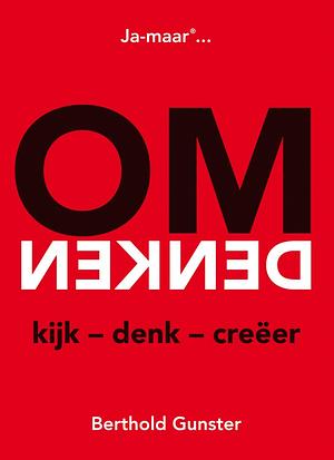 werk Ja-maar... omdenken by Berthold Gunster