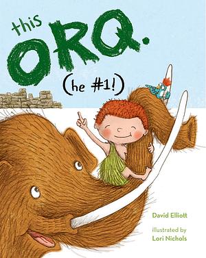 This Orq. by David Elliott, Lori Nichols