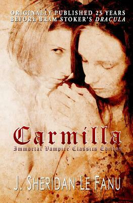 Carmilla by J. Sheridan Le Fanu