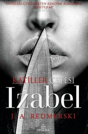 Izabel - Katiller Cetesi by J.A. Redmerski
