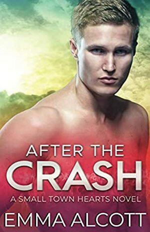After the Crash by Emma Alcott