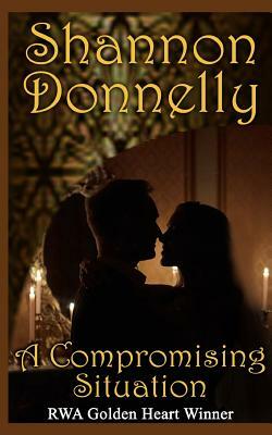 A Compromising Situation by Shannon Donnelly