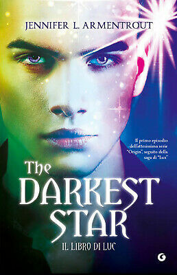 The Darkest Star. Il libro di Luc by Jennifer L. Armentrout