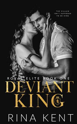 Deviant King by Rina Kent