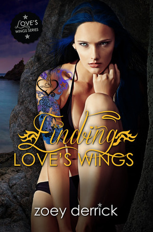 Finding Love's Wings by Zoey Derrick