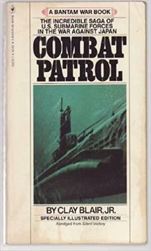 Combat Patrol by Clay Blair