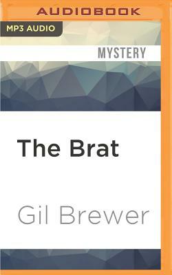 The Brat by Gil Brewer