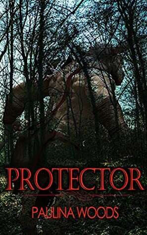 Protector by Paulina Woods, Ashley Storm