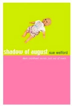 The Shadow of August by Sue Welford