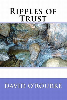 Ripples of Trust by David O'Rourke
