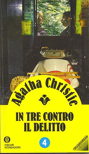 In tre contro il delitto by Agatha Christie