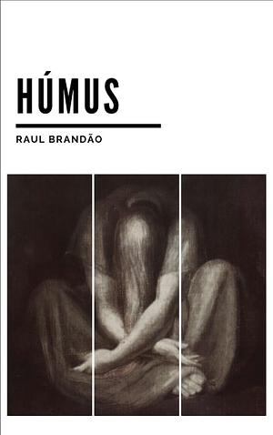 Húmus by Raul Brandão
