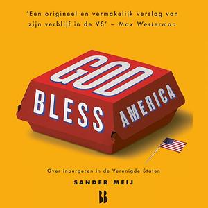 God Bless America by Sander Meij