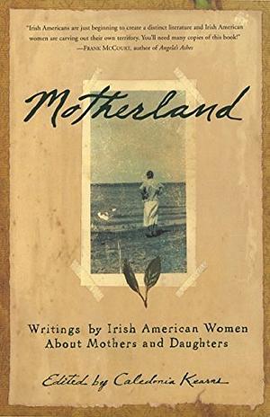 Motherland by Caledonia Kearns