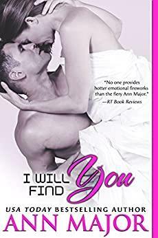 I Will Find You by Ann Major