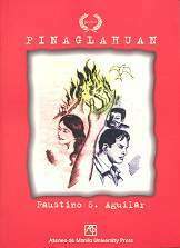 Pinaglahuan by Benilda S. Santos, Faustino S. Aguilar