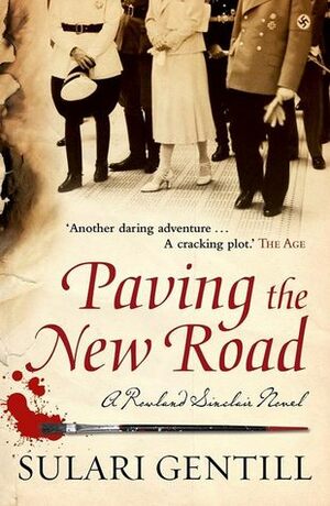 Paving the New Road by Sulari Gentill