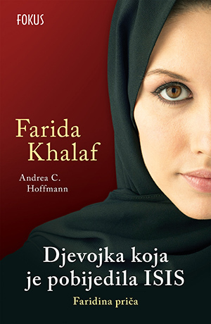 Djevojka koja je pobijedila ISIS by Farida Khalaf