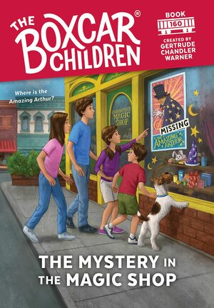 The Mystery in the Magic Shop by Anthony VanArsdale, Gertrude Chandler Warner