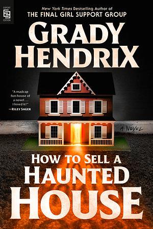 How to Sell a Haunted House by Grady Hendrix