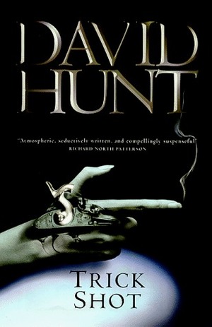 Trick Shot by David Hunt