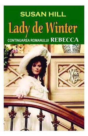 Lady de Winter by Susan Hill, Susan Hill